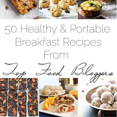 50 Portable, Healthy Breakfast Recipes From Top Bloggers | Foodfaithfitness.com | @FoodFaithFit